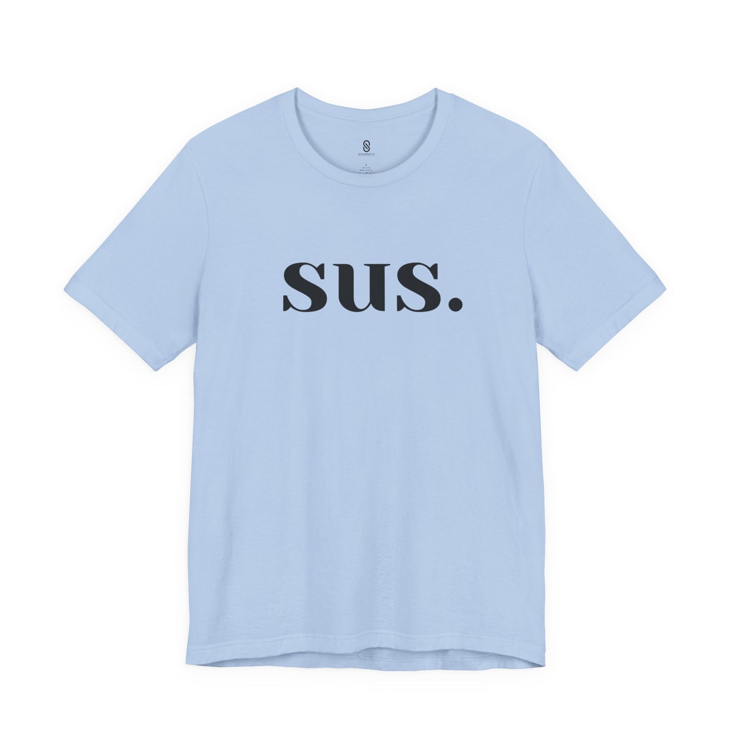 Sus T-Shirt: Unleash Your Seductive Allure with a Tantalizing Tease!, Unisex Jersey Short Sleeve Tee